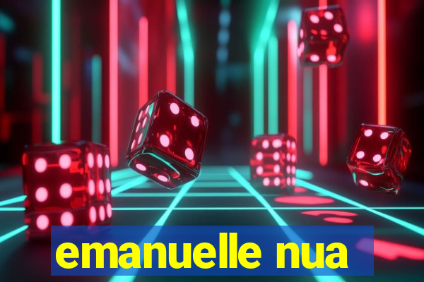 emanuelle nua